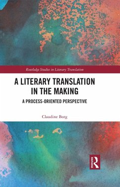 A Literary Translation in the Making (eBook, ePUB) - Borg, Claudine