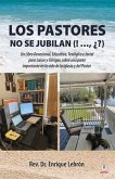 LOS PASTORES NO SE JUBILAN (eBook, ePUB)