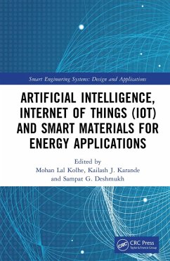 Artificial Intelligence, Internet of Things (IoT) and Smart Materials for Energy Applications (eBook, ePUB)