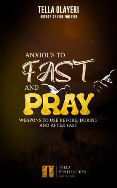 Cover Anxious To Fast And Pray (eBook, ePUB)