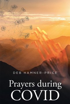 Prayers during COVID-19 (eBook, ePUB) - Hamner-Price, Deb