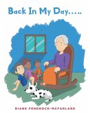 Back In My Day..... (eBook, ePUB) Back In My Day..... (eBook, ePUB)