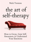 The Art of Self-Therapy (eBook, ePUB)