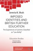 Imposed Identities and British Further Education (eBook, ePUB)