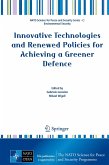 Innovative Technologies and Renewed Policies for Achieving a Greener Defence (eBook, PDF)