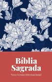 Bíblia Sagrada, NVI, Flores Jeans, Leitura Perfeita (eBook, ePUB) Bíblia Sagrada, NVI, Flores Jeans, Leitura Perfeita (eBook, ePUB)