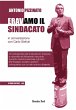 Eravamo il Sindacato (eBook, ePUB) - Bild 1