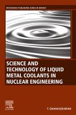 Science and Technology of Liquid Metal Coolants in Nuclear Engineering (eBook, ePUB)