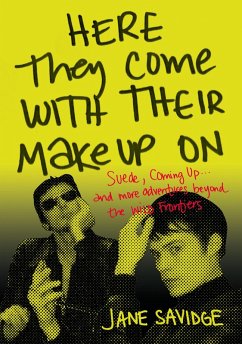 Here They Come With Their MakeUp On (eBook, ePUB) - Savidge, Jane