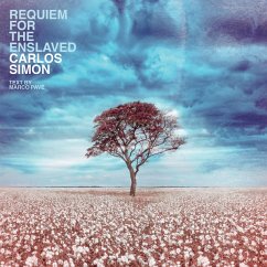 Requiem For The Enslaved - Simon,Carlos