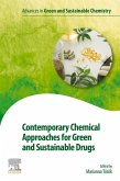 Contemporary Chemical Approaches for Green and Sustainable Drugs (eBook, ePUB)