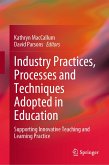 Industry Practices, Processes and Techniques Adopted in Education (eBook, PDF)