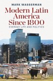 Modern Latin America Since 1800 (eBook, PDF)