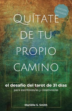 Quítate de tu propio camino (eBook, ePUB) - S. Smith, Mariëlle