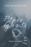 Paper Ghosts (The Paper Forest, #1.5) (eBook, ePUB)