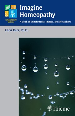 Imagine Homeopathy (eBook, PDF) - Kurz, Christian