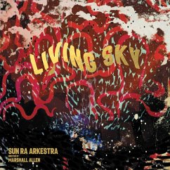 Living Sky - Sun Ra Arkestra