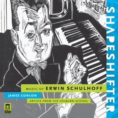 Shapeshifter-Music Of Erwin Schulhoff - Cheli/Kastner/Millstein/Pogossian/Conlon/Rvc