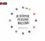 ¡A dormir, pequeña ballena! (fixed-layout eBook, ePUB)