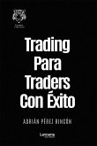Trading para traders con éxito (eBook, ePUB)