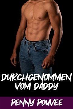 Durchgenommen vom Daddy (eBook, ePUB)