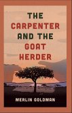 The Carpenter and The Goat Herder (eBook, ePUB) The Carpenter and The Goat Herder (eBook, ePUB)