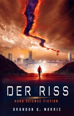 Der Riss (eBook, ePUB) - Morris, Brandon Q.