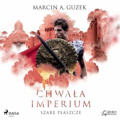 Szare Płaszcze: Chwała Imperium (MP3-Download) - Guzek, Marcin A.