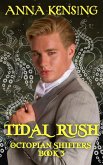 Tidal Rush (Octopian Shifters, #3) (eBook, ePUB)