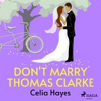 Don't Marry Thomas Clarke (MP3-Download)