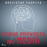 Dokąd prowadzą nas media (MP3-Download)