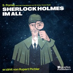 Sherlock Holmes im All (MP3-Download) - Pomej, S.; Doyle, Sir Arthur Conan