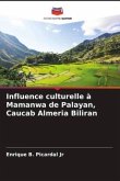 Influence culturelle à Mamanwa de Palayan, Caucab Almeria Biliran