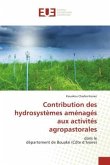 Contribution des hydrosystèmes aménagés aux activités agropastorales