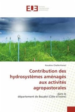 Contribution des hydrosystèmes aménagés aux activités agropastorales - Konan, Kouakou Charles