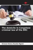 The domicile in Congolese criminal law of the DRC