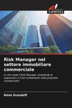 Risk Manager nel settore immobiliare commerciale - Grozdoff, Rémi