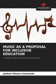 MUSIC AS A PROPOSAL FOR INCLUSIVE EDUCATION