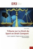 Tribune sur Le Droit du Sport en Droit Comparé