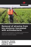 Removal of atrazine from bio-mixtures inoculated with actinobacteria