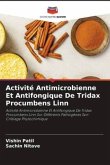 Activité Antimicrobienne Et Antifongique De Tridax Procumbens Linn