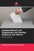 Independência do Organismo de Gestão Eleitoral em África