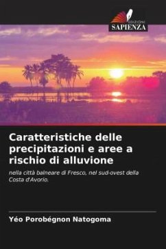 Caratteristiche delle precipitazioni e aree a rischio di alluvione - Natogoma, Yéo Porobégnon