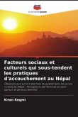 Facteurs sociaux et culturels qui sous-tendent les pratiques d'accouchement au Népal