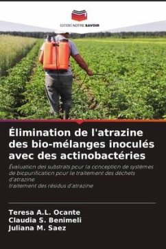 Élimination de l'atrazine des bio-mélanges inoculés avec des actinobactéries - Ocante, Teresa A.L.;Benimeli, Claudia S.;Saez, Juliana M.