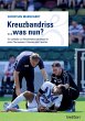 Kreuzbandriss ...was nun? - Bild 1