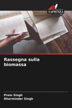 Rassegna sulla biomassa - Singh, Prem;Singh, Dharminder