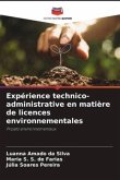 Expérience technico-administrative en matière de licences environnementales