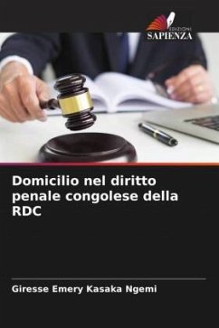 Domicilio nel diritto penale congolese della RDC - Kasaka Ngemi, Giresse Emery