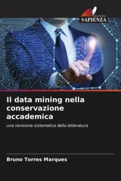 Il data mining nella conservazione accademica - Torres Marques, Bruno